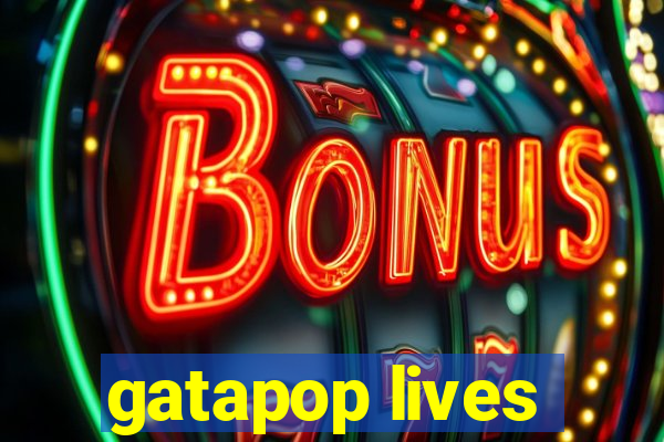 gatapop lives